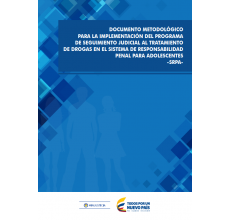 Programa de Seguimiento Judicial al Tratamiento de Drogas en el Sistema de Responsabilidad Penal para Adolescentes (SRPA)